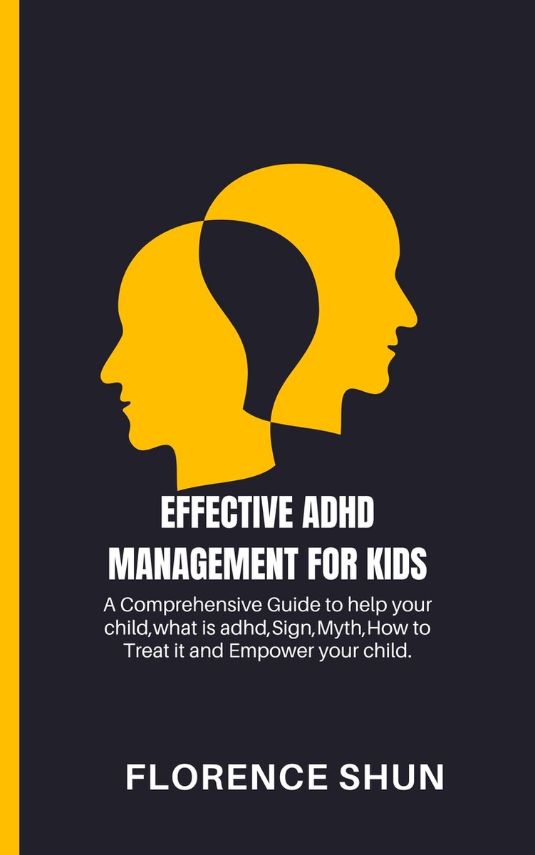 Effective ADHD Management for kids (ebook), Anuoluwapo Imanah ...