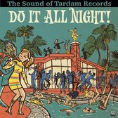 Various Artists - Do It All Night - The Sound Of Tardam Recods (LP)