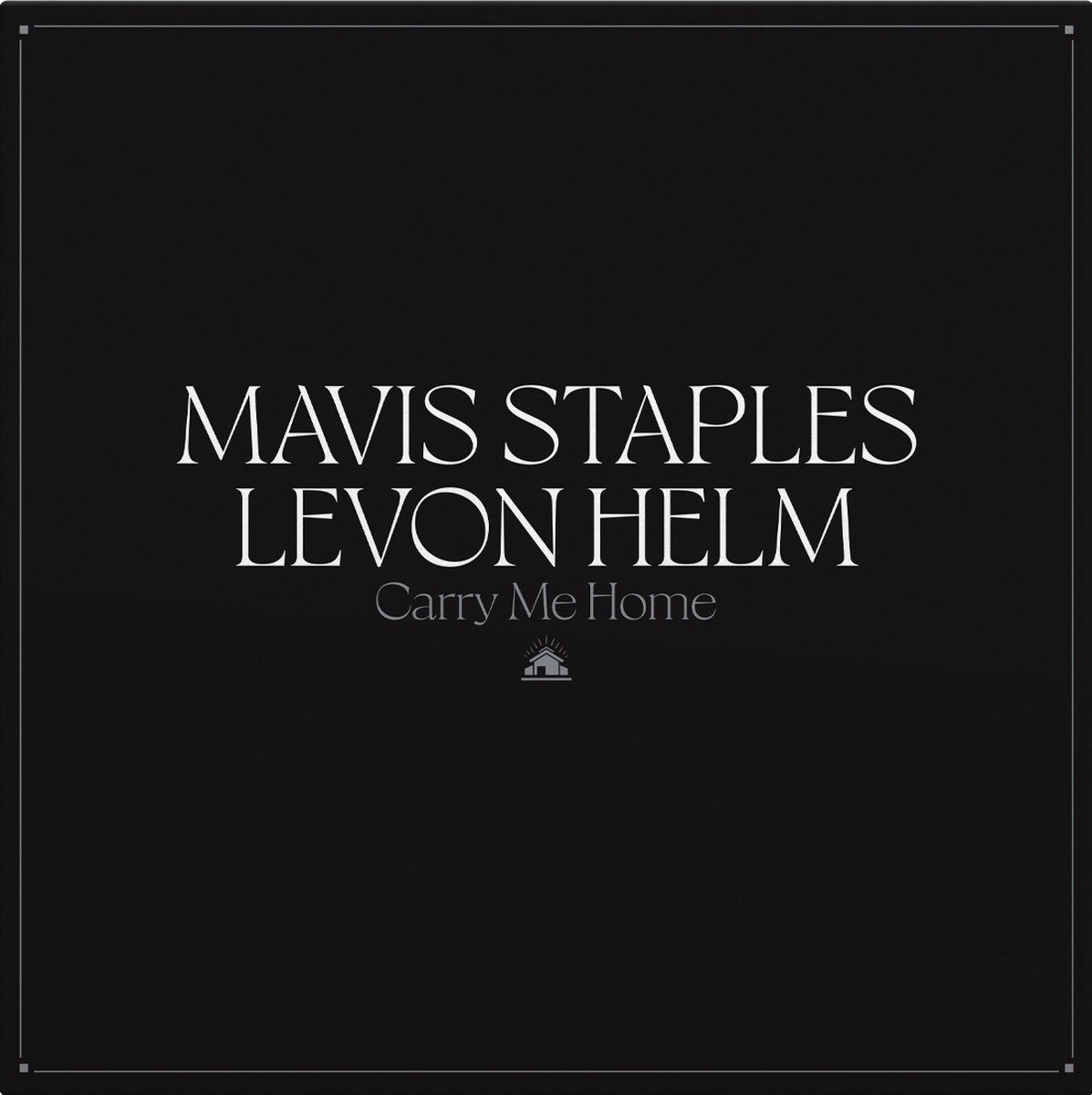 Mavis Staples & Levon Helm - Carry Me Home (2 LP) (Limited Edition) (Coloured Vinyl)