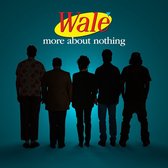 Wale - More About Nothing (CD)