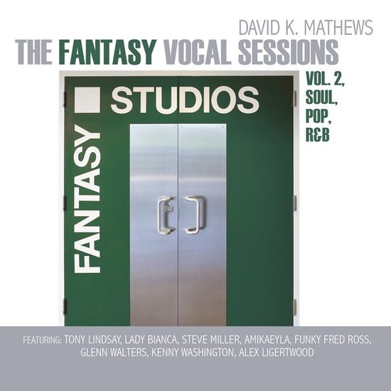 David K. Mathews - The Fantasy Vocal Sessions Vol.2 (CD)