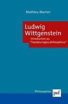 Ludwig Wittgenstein. Introduction au « Tractatus logico philosophicus »