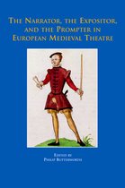 The Narrator, The Expositer, And The Prompter In European Medieval Theatre