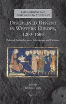 Disciplined Dissent in Western Europe, 1200-1600