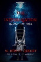 The Interrogation and Other Short Stories