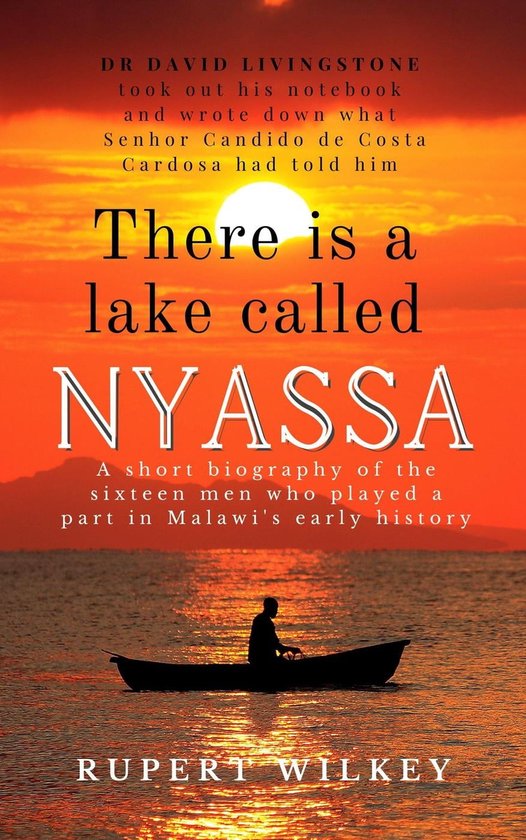 Foto: There is a lake called nyassa