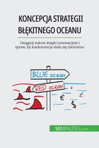 Koncepcja strategii błękitnego oceanu