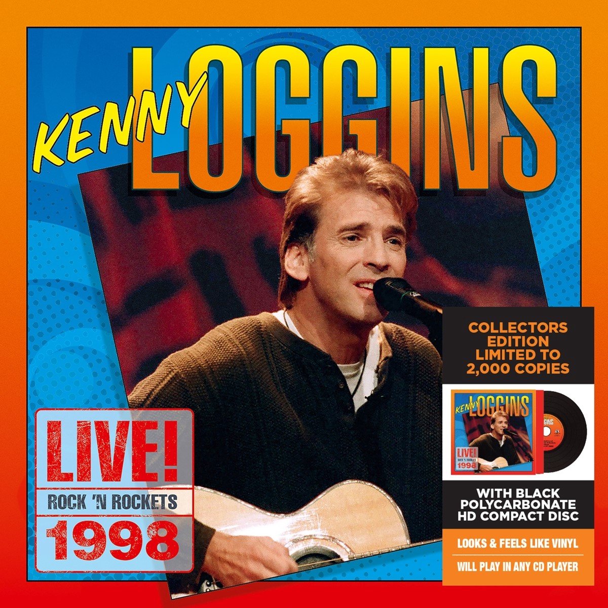 Kenny Loggins - Live! Rock 'N Rockets 1998 (CD) (Limited Edition)