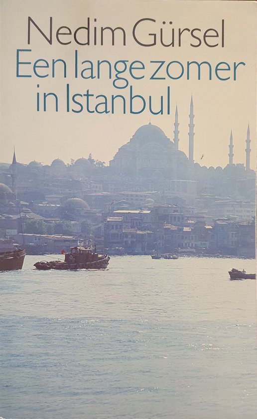 Een lange zomer in Istanbul