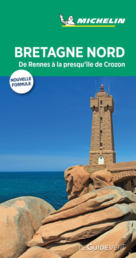 Michelin Le Guide Vert Bretagne Nord, avec un phare sur des rochers roses, mention 'NOUVELLE FORMULE' et 'LEGUIDEVERT'.