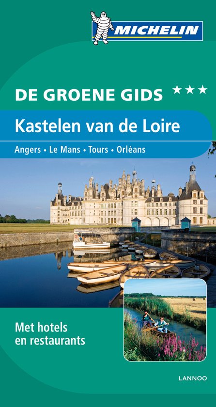 De Groene Reisgids - Kastelen van de Loire - cover