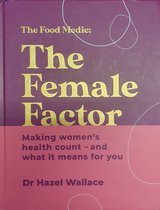 ISBN Female Factor: Making Women's Health Count - And What It Means for You, Santé, esprit et corps, Anglais, Couverture rigide, 286 pages