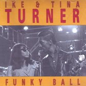 Ike & Tina Turner – Funky Ball