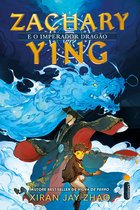 Zachary Ying e o imperador dragão (Zachary Ying – Vol. 1)