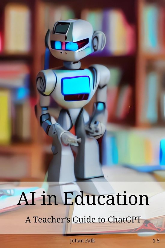 AI in Education (ebook), Johan Falk | 9798215636244 | Boeken | bol