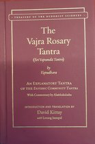 The Vajra Rosary Tantra: An Explanatory Tantra of the Esoteric Community Tantra