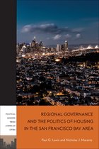 PLAC: Political Lessons from American Cities - Regional Governance and the Politics of Housing in the San Francisco Bay Area