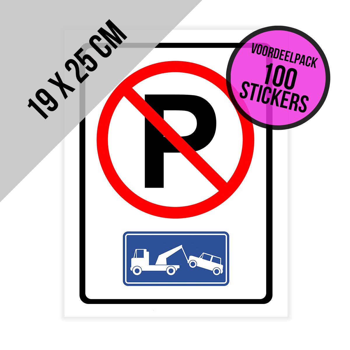 Stickers Parkeren En Stilstaan Verboden 19 X 25 Cm Voordeel Pack