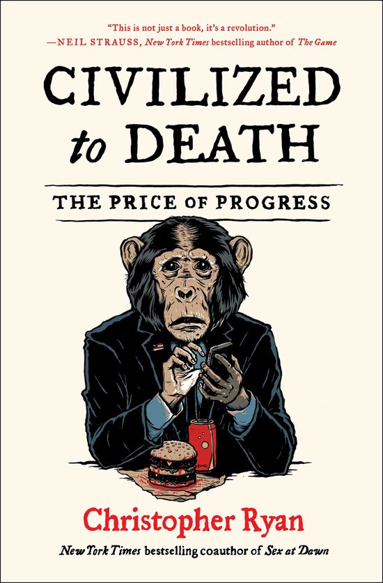 Civilized to Death The Price of Progress - cover