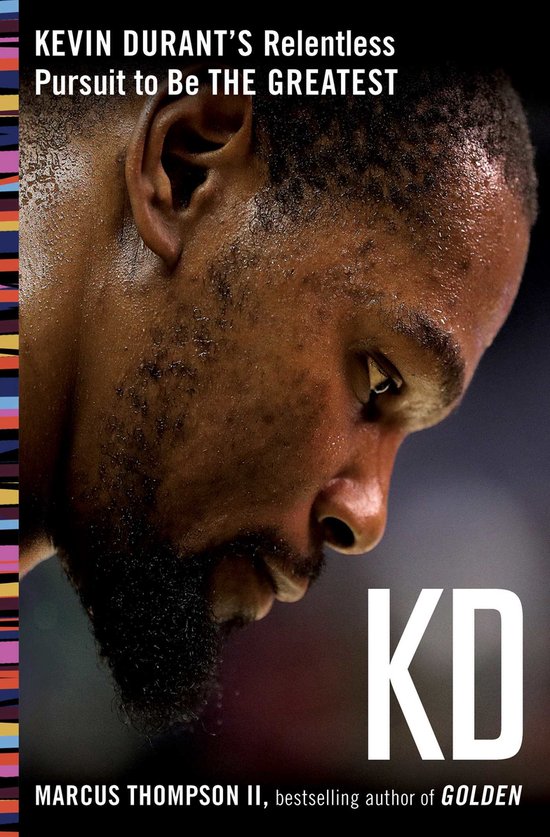 Kd Kevin Durant's Relentless Pursuit to Be the Greatest - cover