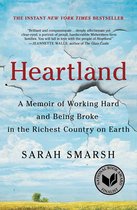 Heartland A Memoir of Working Hard and Being Broke in the Richest Country on Earth