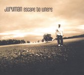 Juryman - Escape To Where (CD)