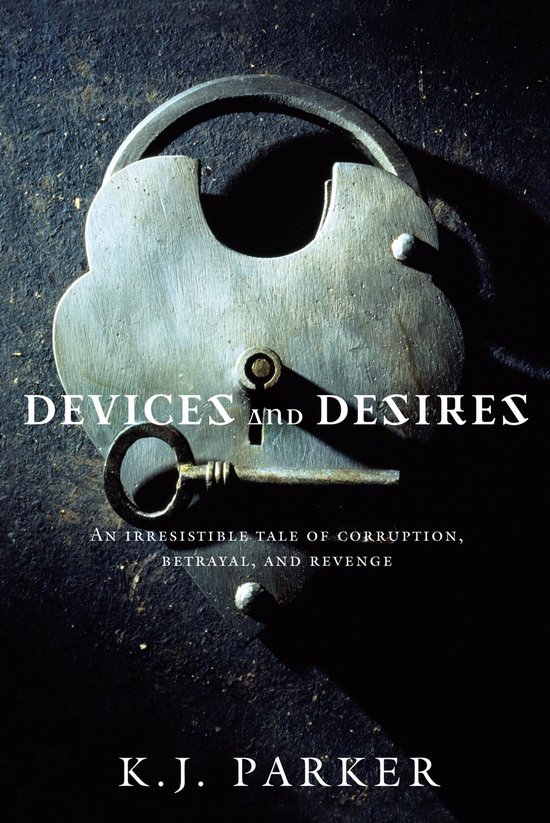 Devices and Desires, K. J. Parker 9780316003384 Boeken bol