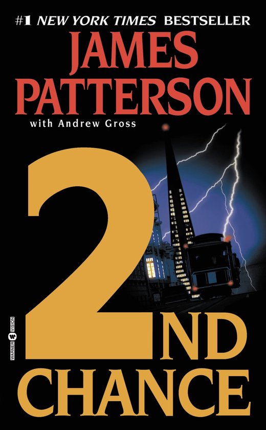 Boekomslag voor "2nd Chance" van James Patterson met Andrew Gross, een #1 New York Times bestseller. Een grote oranje "2" domineert het beeld, met bliksem en een gebouw op de achtergrond.