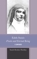 Edith Stein Studies - Edith Stein's Finite and Eternal Being