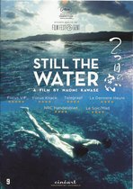 Speelfilm - Still The Water