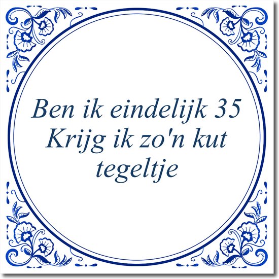 Tegeltje met standaard - Ben ik eindelijk 60 Krijg ik zo'n kut tegeltje