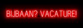 BIJBAAN? VACATURE! - Reclamebord Neon LED bord verlichting - SpellBrite - 166 x 16 cm rood - 6 Dimstanden - 8 Lichtanimaties