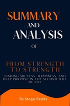 Summary and Analysis of From Strength to Strength