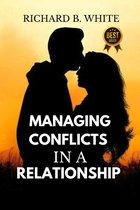 MANAGING CONFLICTS IN A RELATIONSHIP