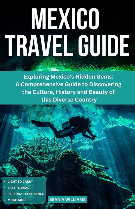 World Travel Guide Series Mexico Travel Guide (ebook), Sean A