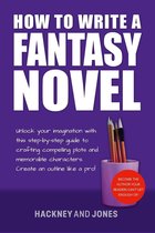 How To Write A Winning Fiction Book Outline - How To Write A Fantasy Novel: Unlock Your Imagination With This Step-By-Step Guide To Crafting Compelling Plots And Memorable Characters