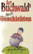 Art Buchwalds beste Geschichten