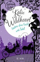 Katie Wildheart 2 - Katie Wildheart – Zaubern ohne Furcht und Tadel
