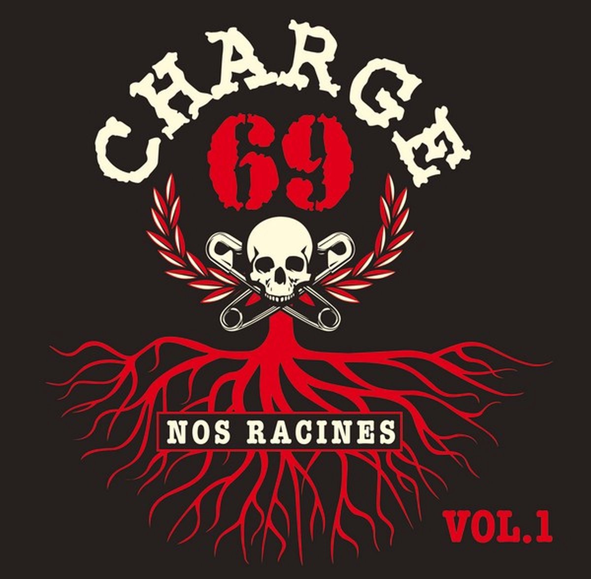 Charge 69 - Nos Racines Vol. 1 (CD)