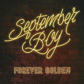 September Boy - Forever Golden (LP)