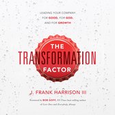 Transformation Factor, The