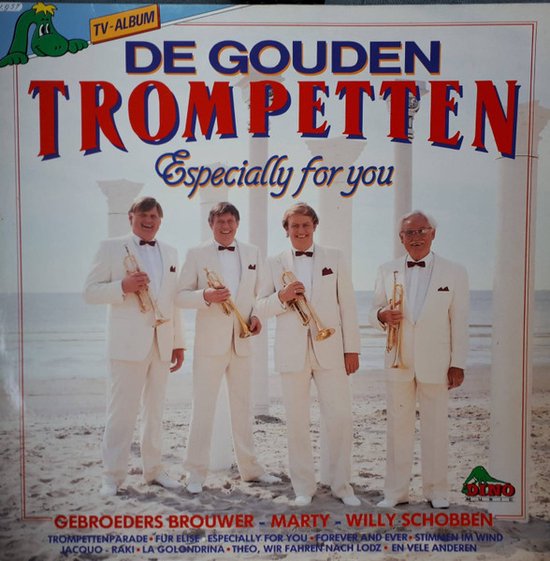 Gouden Trompetten - Especially For You - Gouden Trompetten : Marty, Gebroeders Brouwer & Willy Schobben