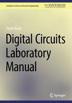 Synthesis Lectures on Electrical Engineering - Digital Circuits Laboratory Manual