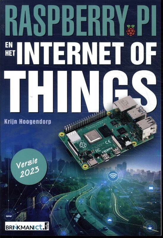 Brinkman ICT - Raspberry Pi en het Internet of Things, versie 2023