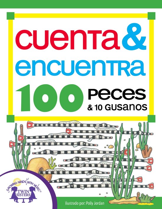 Cuenta & Encuentra 100 Peces y 10 Gusanos (ebook), Susan Mcclanahan ...