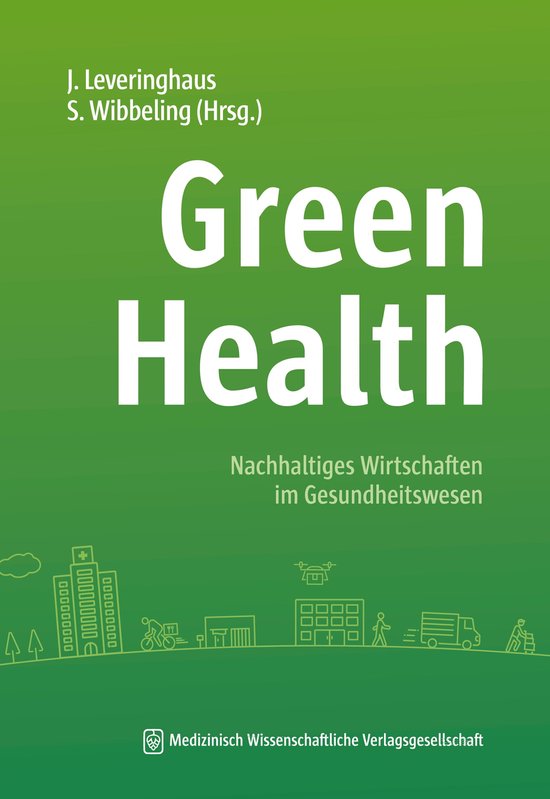 Green Health (ebook) | 9783954668465 | Boeken | bol.com