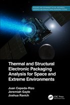 Resilience and Sustainability in Civil, Mechanical, Aerospace and Manufacturing Engineering Systems- Thermal and Structural Electronic Packaging Analysis for Space and Extreme Environments