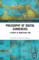 Routledge Studies in the Economics of Innovation- Philosophy of Digital Currencies