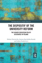 Routledge Research in Higher Education-The Dispositif of the University Reform