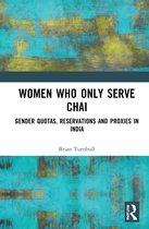 Women Who Only Serve Chai